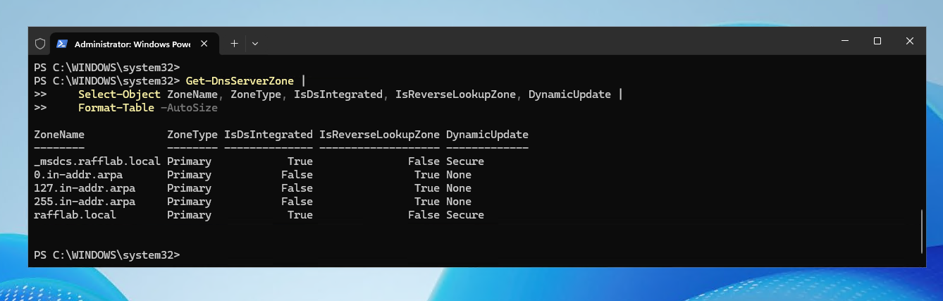 PowerShell showing AD-integrated DNS zones with secure dynamic updates on Windows Server 2025 Caption: AD-integrated DNS zones on the Raff lab domain controller, including secure dynamic updates. Replace this comment with the final Markdown image after the Strapi/S3 URL is available.