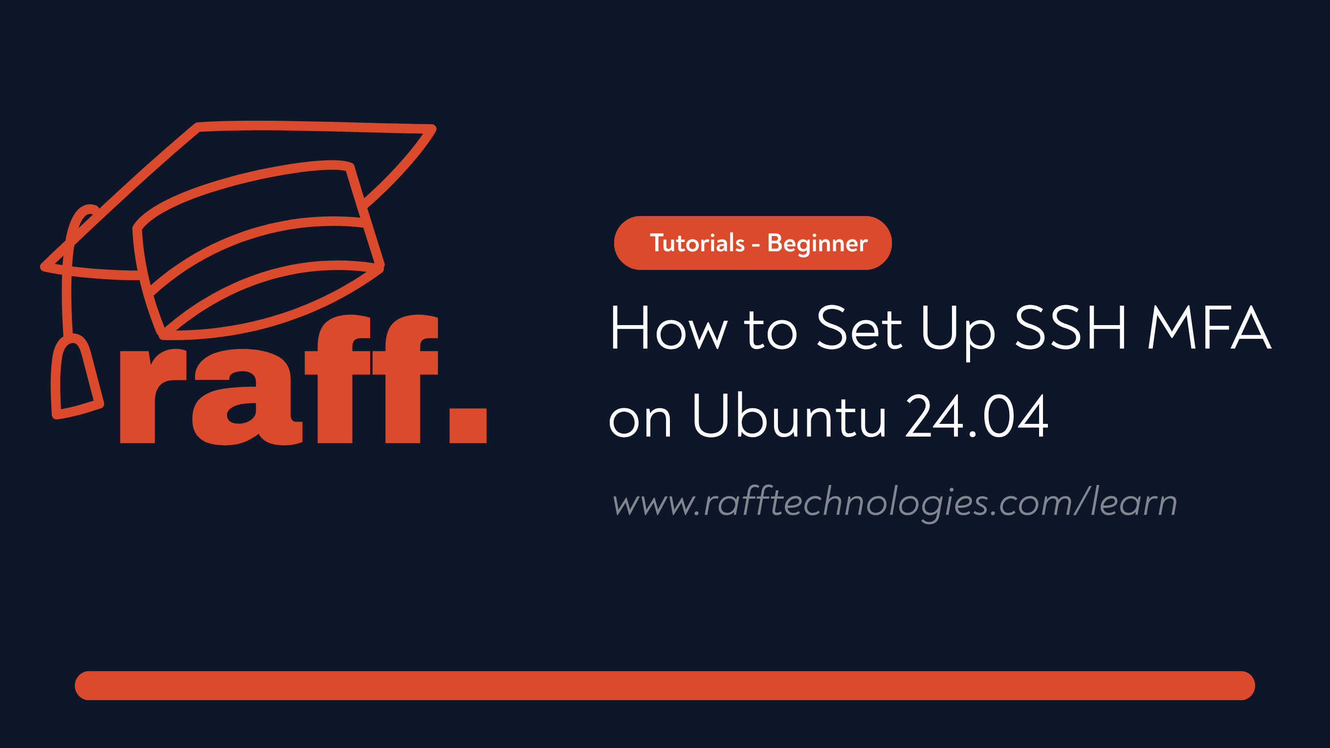 Set Up SSH MFA on Ubuntu 24.04 (2026) | Raff Technologies
